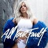 Bebe Rexha - All Your Fault: Pt. 1