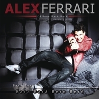 Alex Ferrari - Album Bara Bere