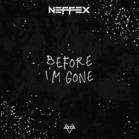 Neffex - Before I'm Gone