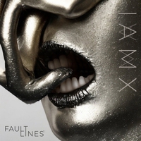 Iamx - Fault Lines